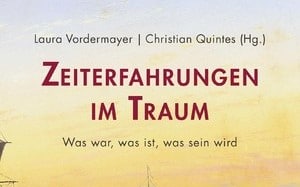 „Zeiterfahrungen im Traum“: Sammelband zu einem Panel des 26. Deutschen Germanistentages 2019